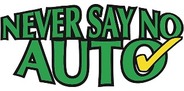 Never Say No Auto Never Say No Auto
