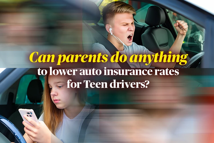 Pay less for car insurance for teens & new drivers