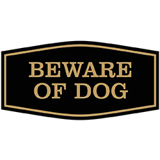 all quality beware of dog sign