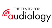 The Center for Audiology The Center for Audiology