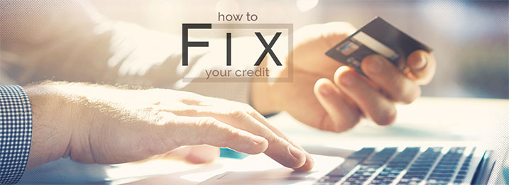 How to fix your credit