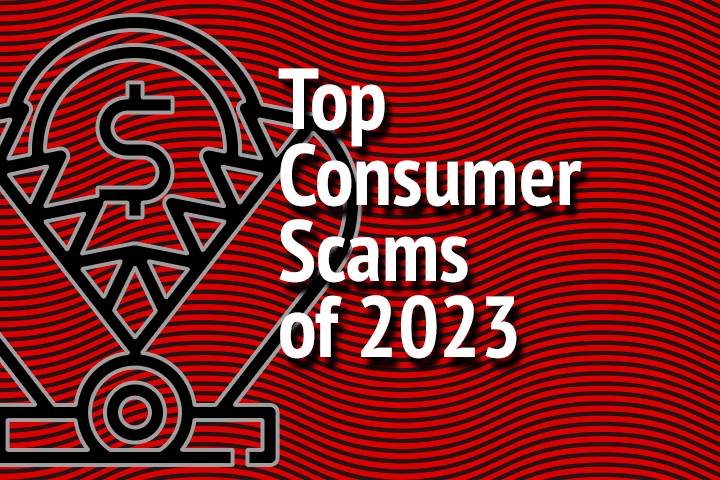 Consumer News: The top 10 scams of 2023