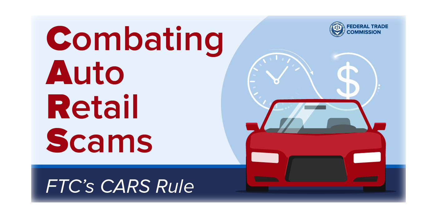 Consumer News: New FTC rule targets illegal car dealer tactics