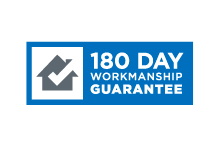 180 Day Workmanship Guarantee